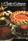 A Taste of Lebanon: Cooking Today the Lebanese Way Cover Image