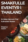 Smakfulle Eventyr i Thailand: En Reise Gjennom Thai Kulinariske Skatter Cover Image