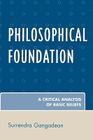 Philosophical Foundation: A Critical Analysis of Basic Beliefs By Surrendra Gangadean Cover Image