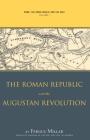 Rome, the Greek World, and the East, Volume 1: The Roman Republic and the Augustan Revolution (Studies in the History of Greece and Rome) By Fergus Millar Cover Image