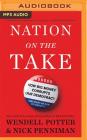 Nation on the Take: How Big Money Corrupts Our Democracy and What We Can Do about It Cover Image