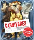 Carnivores By Aaron Reynolds, Dan Santat (Illustrator) Cover Image