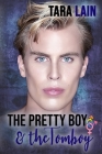 The Pretty Boy and the Tomboy: A Menage Romance By Tara Lain Cover Image