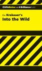 Into the Wild (Cliffs Notes (Audio)) By Adam Sexton, Luke Daniels (Read by) Cover Image
