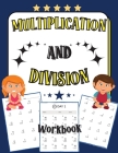 Multiplication and Division Workbook: 100 Days of Practice Exercises for Kids Age 5-8 By Little McTommy Cover Image