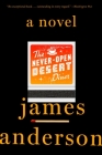 The Never-Open Desert Diner: A Novel By James Anderson Cover Image