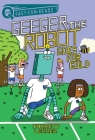 Goes for Gold: A QUIX Book (Geeger the Robot) By Jarrett Lerner, Serge Seidlitz (Illustrator) Cover Image