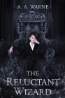 The Reluctant Wizard Cover Image