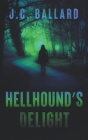 Hellhound's Delight By Jc Ballard Cover Image
