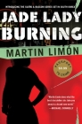 Jade Lady Burning (A Sergeants Sueño and Bascom Novel #1) By Martin Limon Cover Image