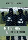 The New Enemy & the Old Enemy: Together at the Gate Cover Image
