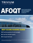 AFOQT Practice Test Book 2022-2023: 500+ Practice Exam Questions and Answer Explanations for the Air Force Officer Qualifying Test Cover Image