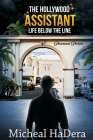 The Hollywood Assistant: Life Below The Line Cover Image