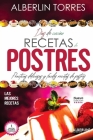 Días de Cocina Recetas de Postres: Practicas deliciosas y faciles recetas de postres By Alberlin Torres Cover Image