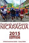 NCX Guide to Festivals and Events in Nicaragua By Casey Callais Cover Image