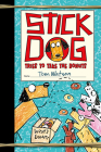 Stick Dog Tries to Take the Donuts By Tom Watson Cover Image