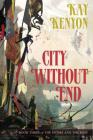 City Without End (The Entire and the Rose #3) Cover Image