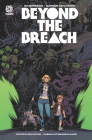 Beyond the Breach By Ed Brisson, Mike Marts (Editor), Damian Couceiro (Artist) Cover Image