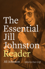 The Essential Jill Johnston Reader Cover Image