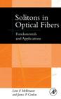 Solitons in Optical Fibers: Fundamentals and Applications By Linn F. Mollenauer, James P. Gordon Cover Image
