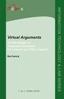 Virtual Arguments: On the Design of Argument Assistants for Lawyers and Other Arguers (Information Technology and Law #6) Cover Image