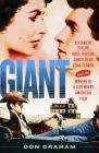 Giant: Elizabeth Taylor, Rock Hudson, James Dean, Edna Ferber, and the Making of a Legendary American Film Cover Image