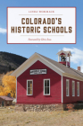 Colorado's Historic Schools Cover Image
