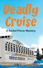 Deadly Cruise By Dawn Brookes Cover Image