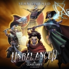 Unbalanced: A Litrpg Adventure By Sean Oswald, Daniel Wisniewski (Read by) Cover Image