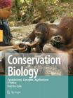 Conservation Biology: Foundations, Concepts, Applications Cover Image