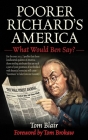 Poorer Richard's America: What Would Ben Say? Cover Image