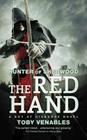 The Red Hand: A Guy of Gisburne Novel (Hunter of Sherwood #2) By Toby Venables Cover Image