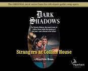 Strangers at Collins House (Library Edition) (Dark Shadows #3) Cover Image