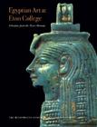 Egyptian Art at Eton College: Selections from the Myers Museum (Metropolitan Museum of Art) By Stephen Spurr, Stephen Quirke, Nicholas Reeves Cover Image