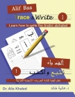 Alif Baa Trace & Write 1: Learn How to Write the Arabic Alphabet By Alia Khaled Cover Image