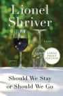 Should We Stay or Should We Go: A Novel Cover Image