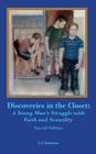Discoveries in the Closet: A Young Man's Struggle With Faith and Sexuality--Special Edition By La Jamison, Shari Staten (Editor), Jeff Lightfoot (Editor) Cover Image