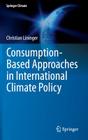 Consumption-Based Approaches in International Climate Policy (Springer Climate) Cover Image