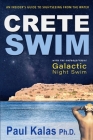 Crete Swim: An insider's guide to sightseeing from the water By Paul Kalas Cover Image