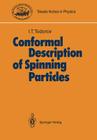 Conformal Description of Spinning Particles (Trieste Notes in Physics) Cover Image