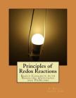 Principles of Redox Reactions: Basics Concepts with Resolved Questions and Problems (Section 3) By Malika Ammam Cover Image