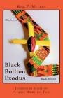 Black Bottom Exodus: Journeys of Salvation A Great Migration Tale By Kirk P. Mullen Cover Image