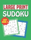 Large Print Sudoku Easy Book 4: Puzzles For Beginners, Seniors, Kids and Adults By Yellow Turtle Press Cover Image