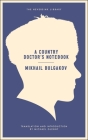 A Country Doctor's Notebook (Neversink) By Mikhail Bulgakov, Michael Glenny (Translated by) Cover Image