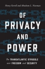 Of Privacy and Power: The Transatlantic Struggle Over Freedom and Security Cover Image