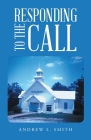 Responding to the Call By Andrew L. Smith Cover Image