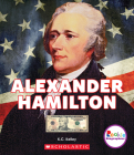 Alexander Hamilton (Rookie Biographies) (Library Edition) By K. C. Kelley Cover Image