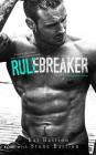 Rule Breaker (Unbreakable #2) Cover Image