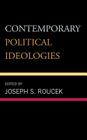 Contemporary Political Ideologies By Joseph S. Roucek Cover Image