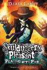 Skulduggery Pleasant: Playing with Fire By Derek Landy Cover Image
